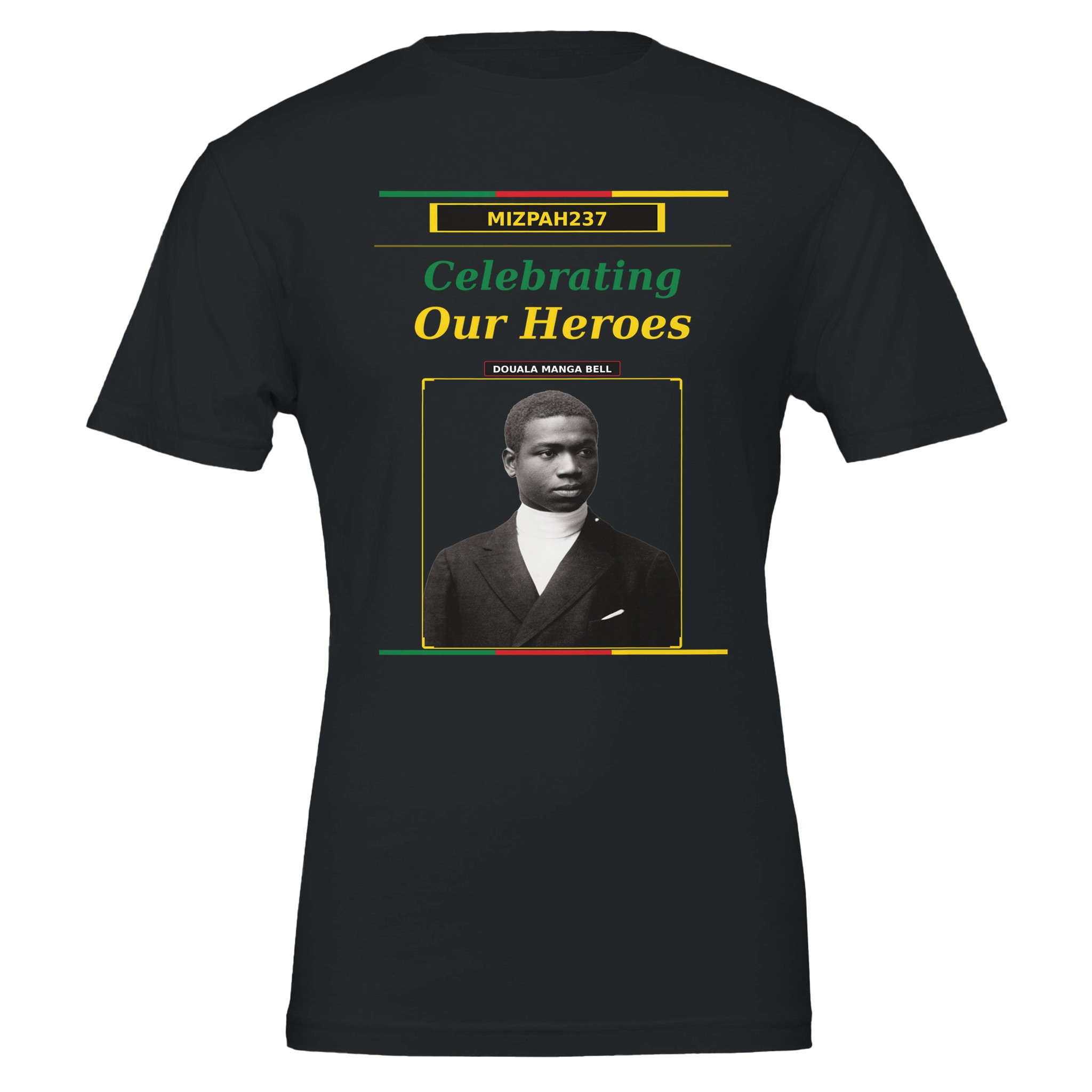 copy of douala manga bell — memorial t shirt | mizpah237 | nhw 2026 | celebrating our heroes 32019a7b-1d81-4648-9238-0a95bd074b41