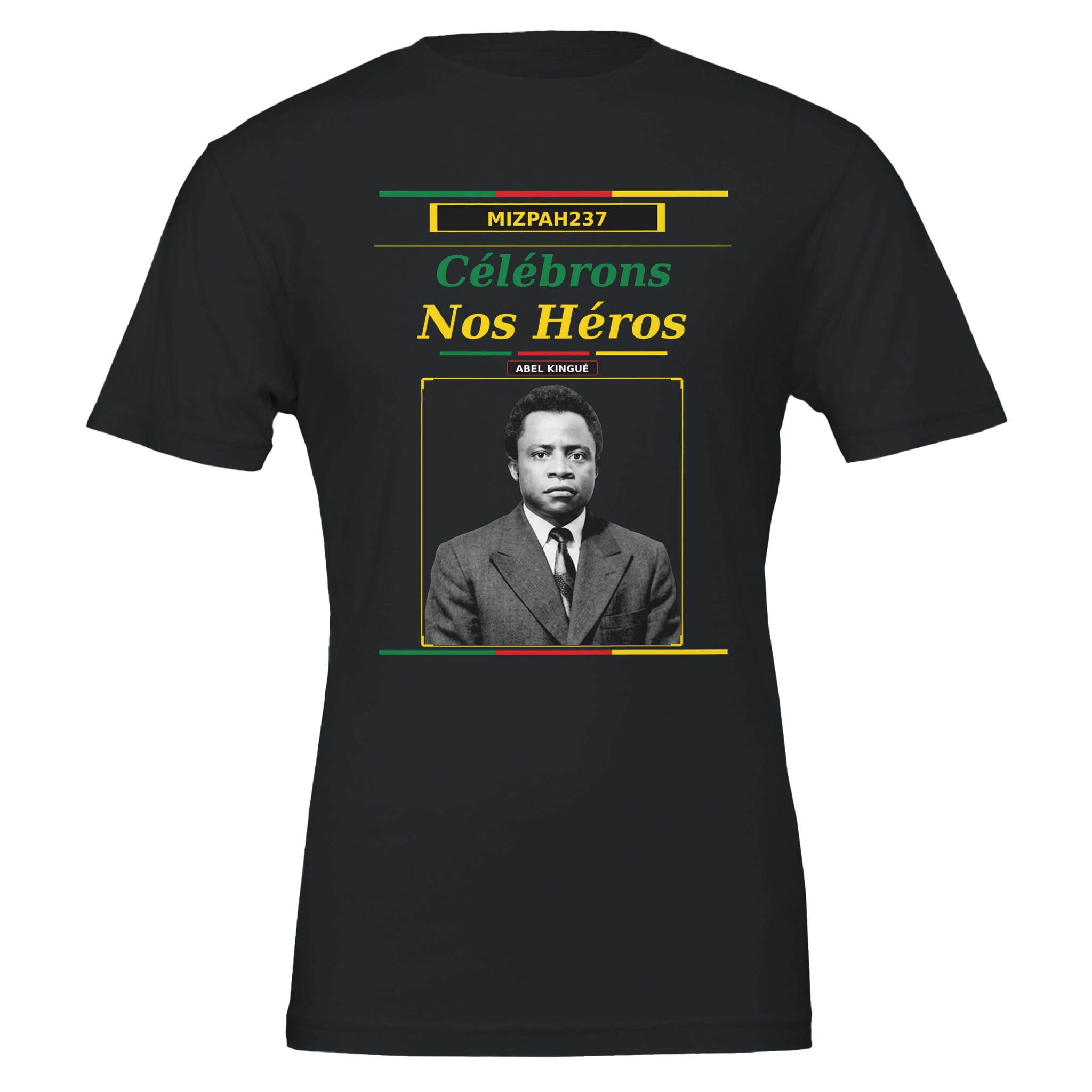 t shirt abel kingué | militant upc | héros camerounais | mizpah237 | snh 2026 44ebcf5c-53dc-4296-8d56-aeeb72f97d38