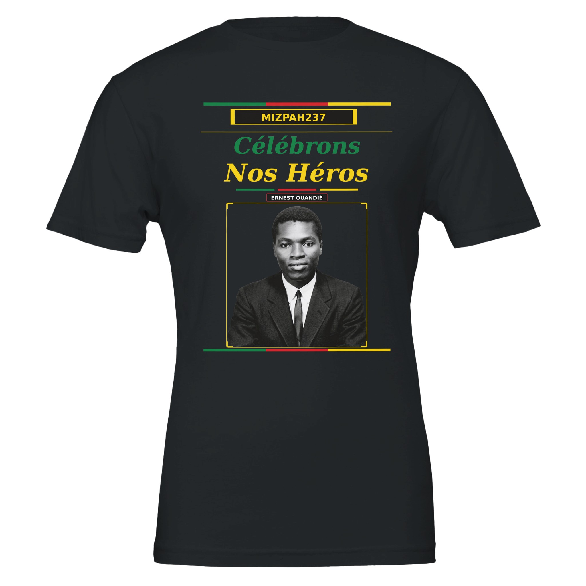 t shirt ernest ouandié | dernier maquisard | héros camerounais | mizpah237 | snh 2026 66b85d56-be88-4e41-812f-572ef1c5dca2