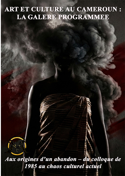 art et culture au cameroun : la galère programmée — État des lieux culturel | version numérique pdf | mizpah237 art et culture au cameroun : la galère programmée — État des lieux culturel | version numérique pdf | mizpah237