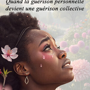 pardonner l'impardonnable — quand la guérison personnelle devient une guérison collective | georges kamsu