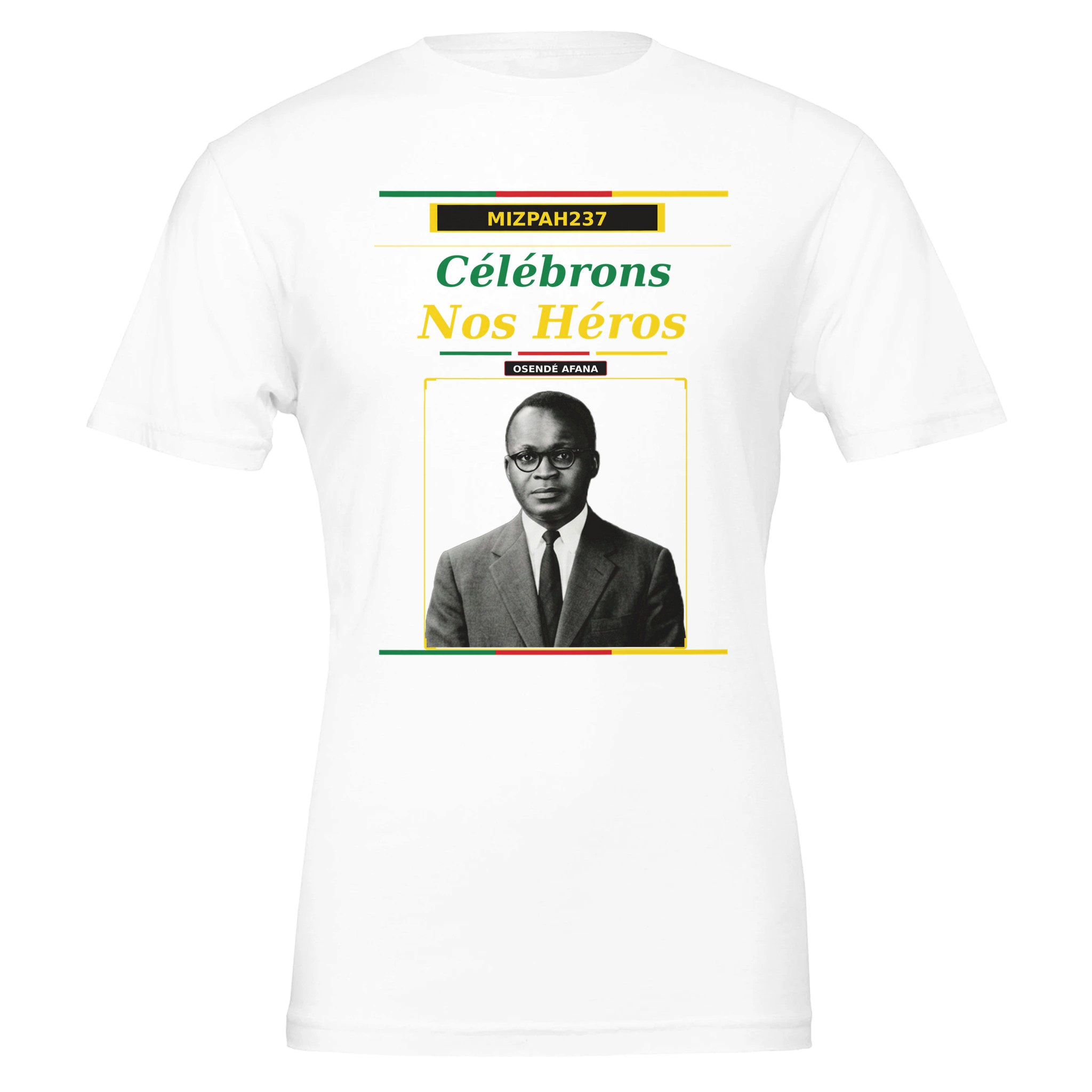 t shirt osendé afana | Économiste révolutionnaire | héros camerounais | mizpah237 | snh 2026 f3755d7f-aaf7-4380-a218-8d617c053f05